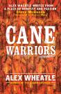 Cane Warriors - Preview
