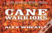 Cane Warriors