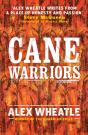 Cane Warriors - Preview