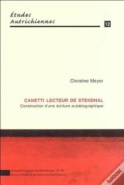 Capa do artigo Canetti, Lecteur De Stendhal : Construction D'Une Écriture Autobiographique