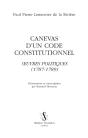 Canevas D'Un Code Constitutionnel ; Oeuvres Politiques (1787-1789) - Preview