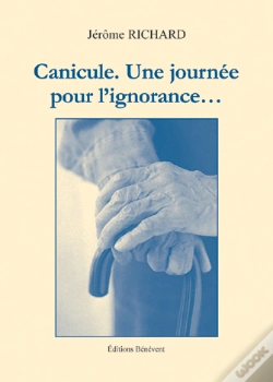 Capa do artigo Canicule, Une Journée Pour L'Ignorance