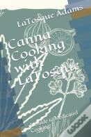 Canna Cooking With Latosque