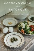 Canna Cooking With Latosque