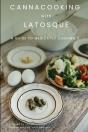 Canna Cooking With Latosque - Preview