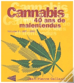 Capa do artigo Cannabis 40 Ans De Malentendus Volume 2 : 1997 - 2002