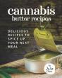 Cannabis Butter Recipes - Preview