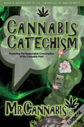 Cannabis Catechism