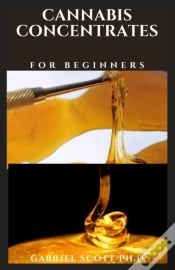 Capa do artigo Cannabis Concentrates For Beginners