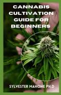 Cannabis Cultivation Guide For Beginners