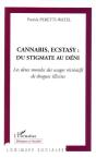 Cannabis, Ecstasy : Du Stigmate Au Deni  ; Les Deux Morales Des Usages Recreatifs De Drogues Illicites - Preview