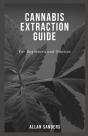 Cannabis Extraction Guide - Preview