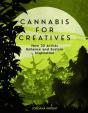 Cannabis For Creatives - Preview