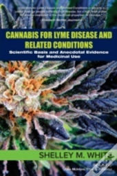 Cannabis For Lyme Disease & Related Cond