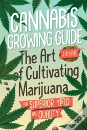 Cannabis Growing Guide