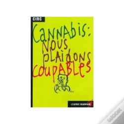 Capa do artigo Cannabis : Nous Plaidons Coupables