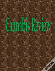 Cannabis Review