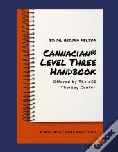 Cannacian(R) Level Three Certification Handbook