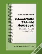 Cannacian(R) Trainer Handbook