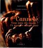 Cannelé ; Vous Avez Dit Canelé ? - Preview