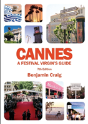 Cannes - A Festival Virgin'S Guide (7th Edition) - Preview
