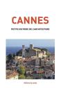Cannes, Petite Histoire De L'Architecture - Preview