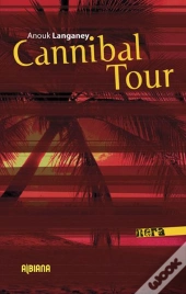Cannibal Tour