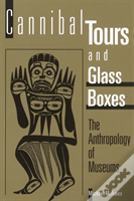 Cannibal Tours And Glass Boxes