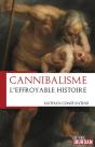 Cannibalisme, L'Effroyable Histoire - Preview
