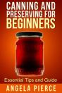Canning And Preserving For Beginners - Preview