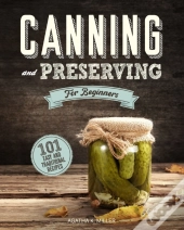 Canning And Preserving For Beginners