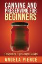 Canning And Preserving For Beginners - Preview