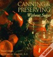 Canning And Preserving With Sugar