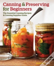 Capa do artigo Canning & Preserving For Beginners