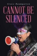Cannot Be Silenced