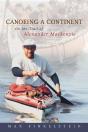 Canoeing A Continent - Preview