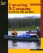Canoeing And Camping Beyond The Basics - Preview