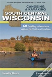 Canoeing & Kayaking South Central Wisconsin