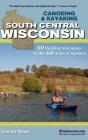 Canoeing & Kayaking South Central Wisconsin - Preview