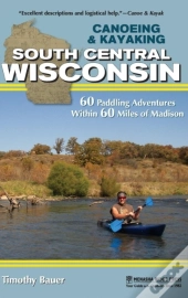 Canoeing & Kayaking South Central Wisconsin