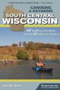 Canoeing & Kayaking South Central Wisconsin - Preview