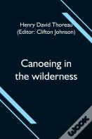 Canoeing In The Wilderness