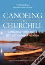 Canoeing The Churchill