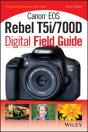 Canon Eos Rebel T5i/700d Digital Field Guide - Preview
