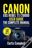 Canon Eos Rebel T7/2000d User Guide