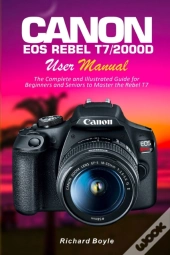 Canon Eos Rebel T7/2000d User Manual