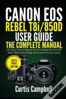 Canon Eos Rebel T8i/850d User Guide
