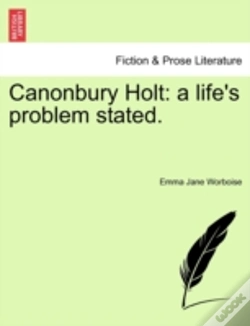 Capa do artigo Canonbury Holt: A Life'S Problem Stated.