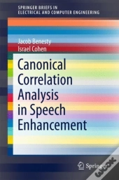 Canonical Correlation Analysis In Speech Enhancement