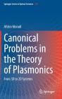 Canonical Problems In The Theory Of Plasmonics - Preview